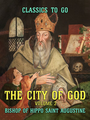 cover image of The City of God, Volume 2